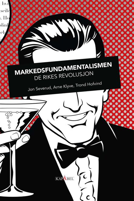 Hovedbilde MARKEDSFUNDAMENTALISMEN