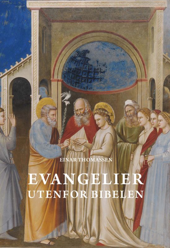 EVANGELIER UTENFOR BIBELEN